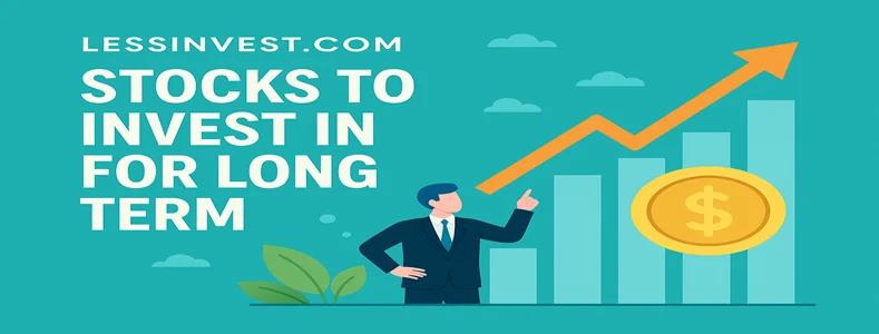Lessinvest Com Stocks To Invest In For Long Term