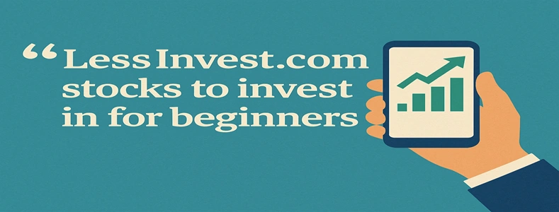 LessInvest com Stocks to Invest in for Beginners